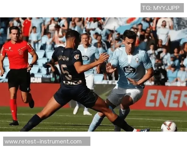 西班牙人对阵塞尔塔的精彩对决即将上演，谁能赢得这场焦点之战